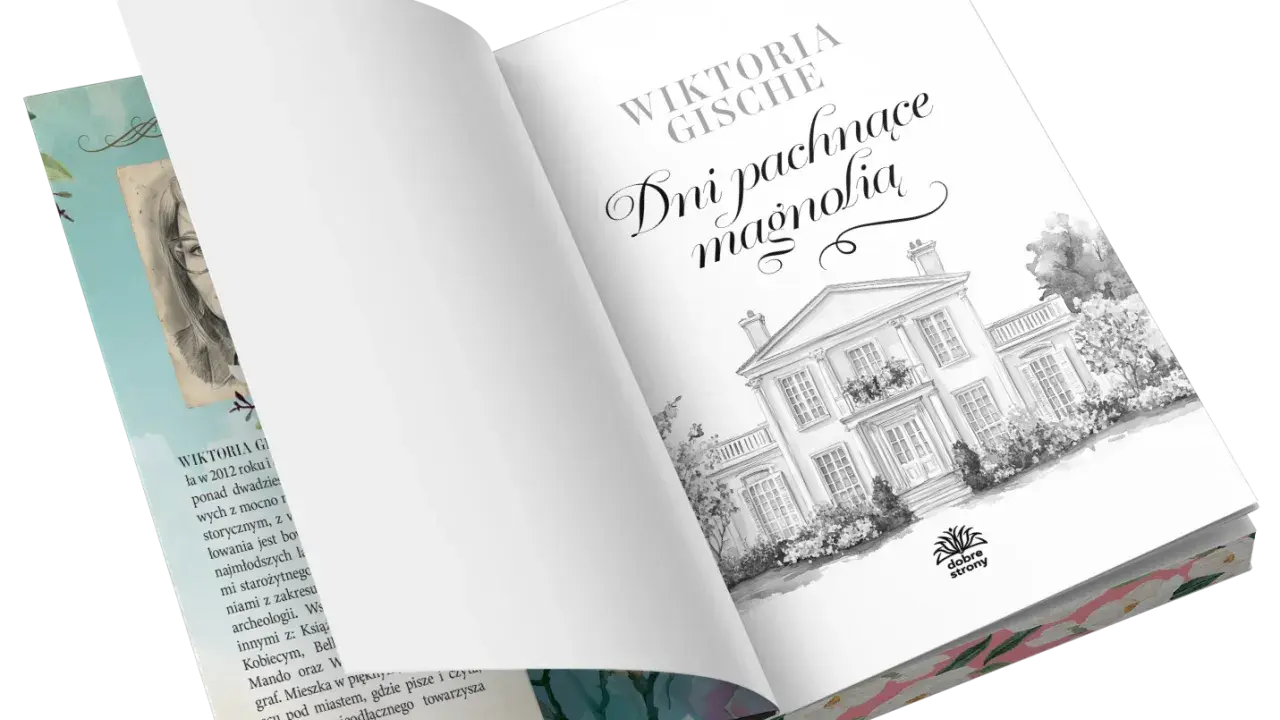 Okładka książki "Dni pachnące magnolią" Wiktorii Gische z rysunkiem dworu i magnolii.