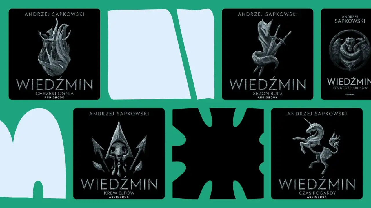 Okładki audiobooków z serii Wiedźmin Andrzeja Sapkowskiego. Szukasz książek podobnych do Wiedźmina? Zacznij od tych!