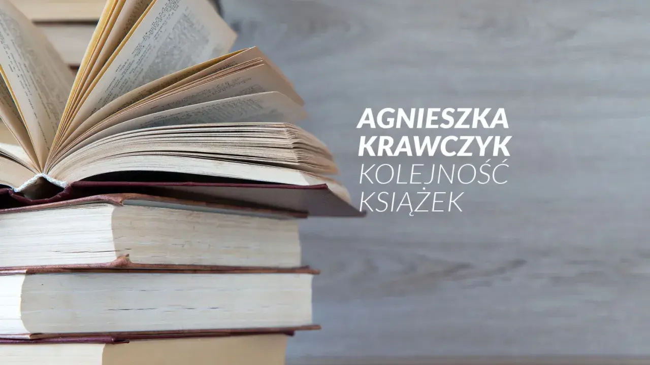 Stos otwartych i zamkniętych książek. Na nich napis: Agnieszka Krawczyk Kolejność Książek.