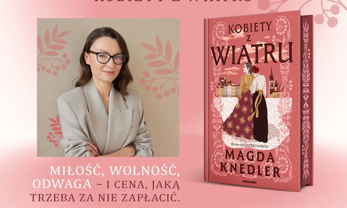 Magda Knedler, autorka "Kobiet z wiatru", w okularach i szarym żakiecie, obok okładki swojej książki.