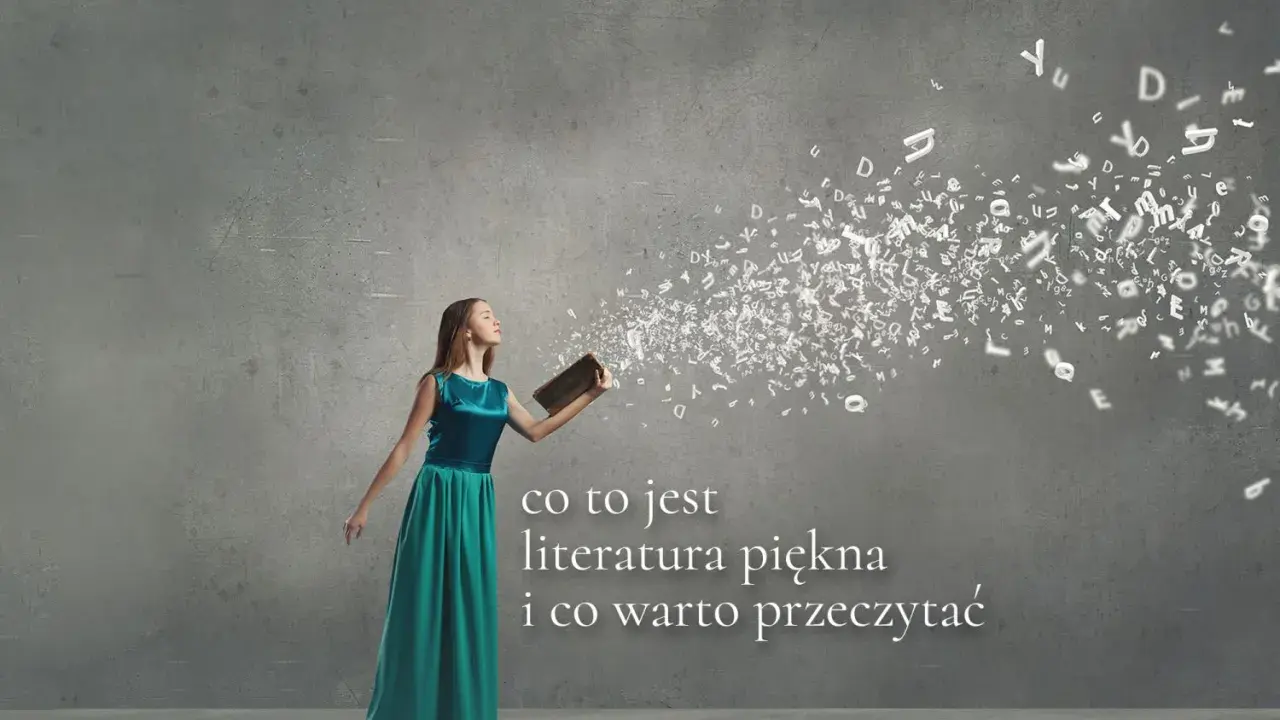 Dziewczyna w sukni wypuszcza z książki litery, które unoszą się w powietrzu. Odkryj cechy literatury pięknej i to, co warto przeczytać.