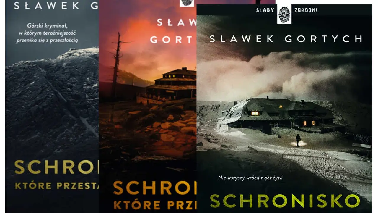 Okładki książek Sławka Gortycha: "Schronisko, które przestało istnieć" i "Schronisko, które spowijał mrok". Kryminały górskie.