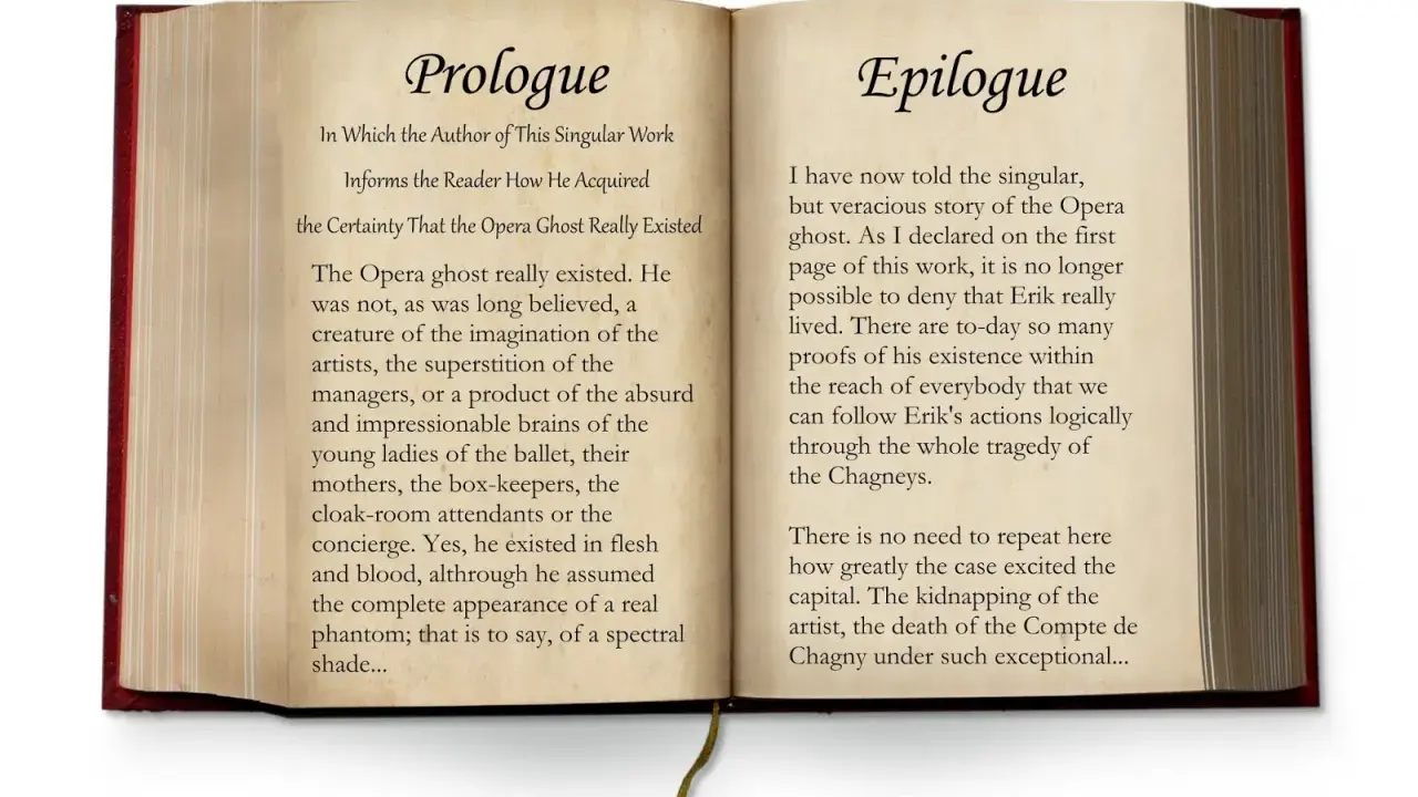 Otwarta księga z tekstem "Prologue" i "Epilogue". Prolog opisuje, jak autor zdobył pewność, że duch opery istniał naprawdę, a epilog podsumowuje historię Erika.