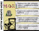 Motyw Memento Mori: czaszka, klepsydra, nagrobek. Przypomina o kruchości życia, skłania do refleksji, jak w hagiografii.