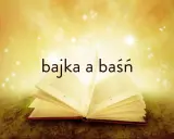 Otwarta księga, z której wyłaniają się słowa "bajka a baśń". Magiczne światło otacza strony, sugerując świat fantazji.