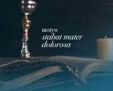 Kielich, otwarta księga z różańcem i płonąca świeca. Tekst "stabat mater dolorosa" nawiązuje do motywu cierpienia.