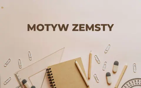 Motyw zemsty, symbol odwetu, ukryty w szkolnych przyborach: ołówkach, linijce i spinaczach.