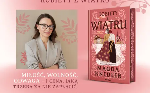 Magda Knedler, autorka "Kobiet z wiatru", w okularach i szarym żakiecie, obok okładki swojej książki.