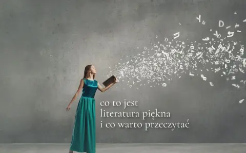 Dziewczyna w sukni wypuszcza z książki litery, które unoszą się w powietrzu. Odkryj cechy literatury pięknej i to, co warto przeczytać.