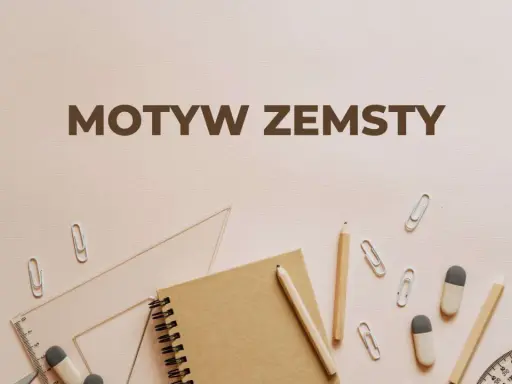 Motyw zemsty, symbol odwetu, ukryty w szkolnych przyborach: ołówkach, linijce i spinaczach.