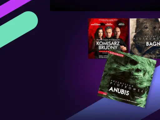 Kolejność czytania Przemysław Piotrowski: "Komisarz Brudny", "Bagno", "Anubis". Trzy mroczne audiobooki.