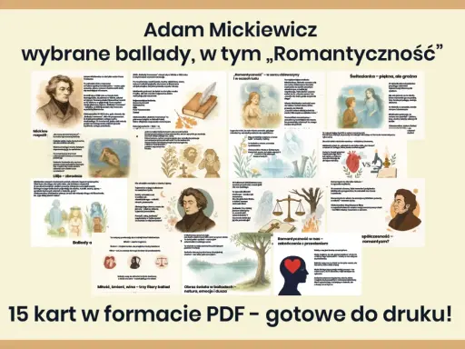 Mickiewiczowskie ballady i "Romantyczność" – analiza dzieł, ilustracje i cytaty.