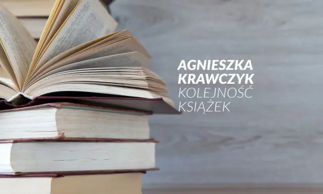 Stos otwartych i zamkniętych książek. Na nich napis: Agnieszka Krawczyk Kolejność Książek.