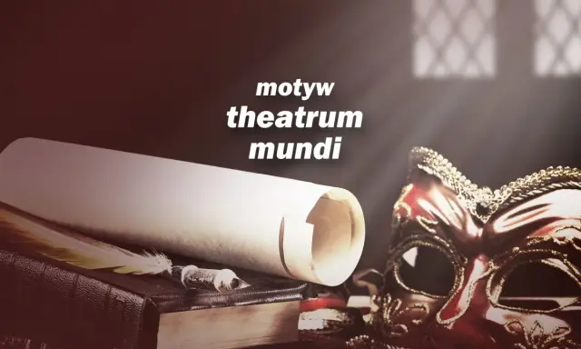 Stara księga, pióro i maska karnawałowa przywołują motyw theatrum mundi – świata jako sceny.