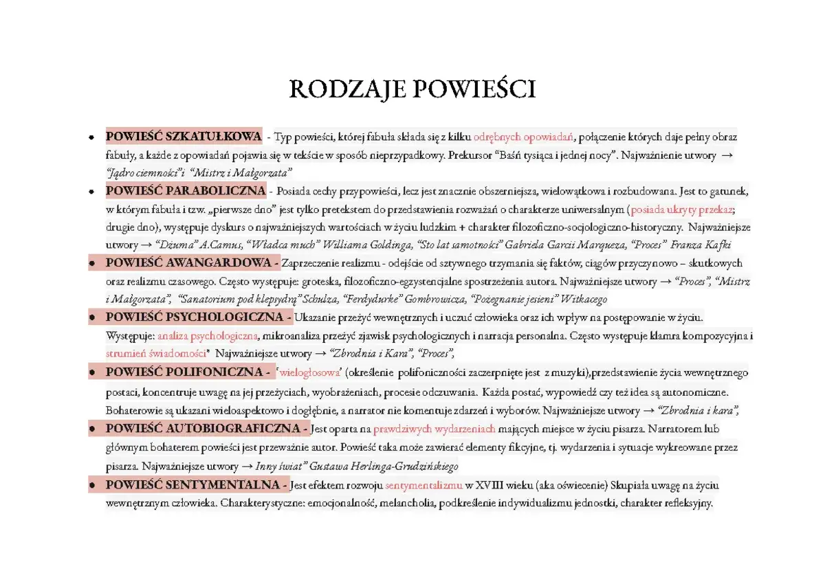 Rodzaje powieści: szkatułkowa, paraboliczna, awangardowa, psychologiczna, polifoniczna, autobiograficzna, sentymentalna.
