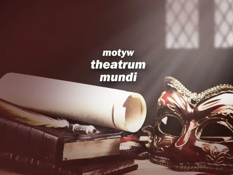 Stara księga, pióro i maska karnawałowa przywołują motyw theatrum mundi – świata jako sceny.